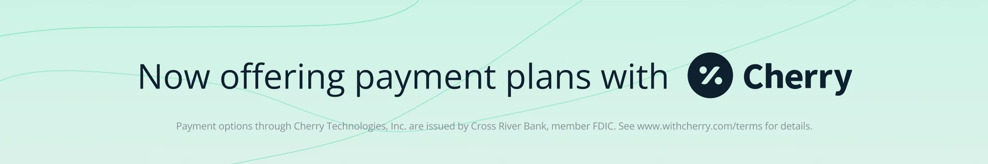 Pay over time with Cherry — affordable financing for your care